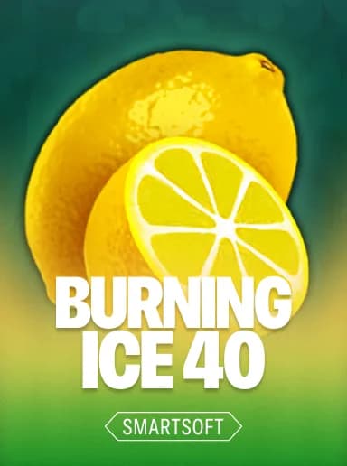 Burning Ice 40