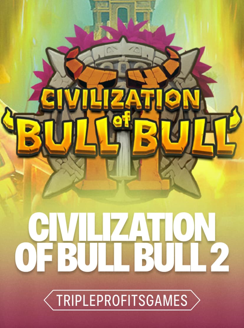 Civilization of Bull Bull 2