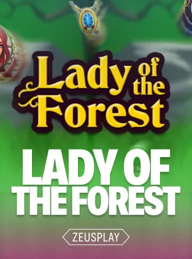 Lady of the Forest