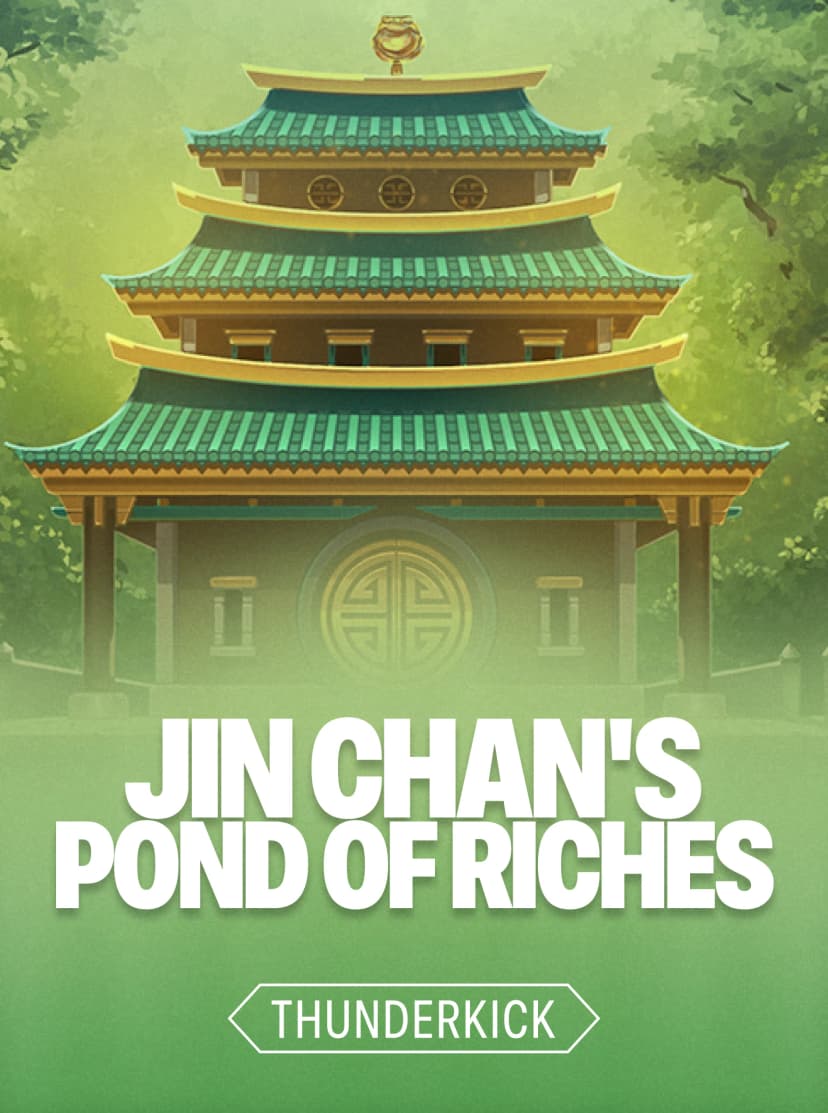 Jin Chan's Pond of Riches