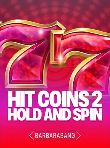 Hit Coins 2 Hold and Spin