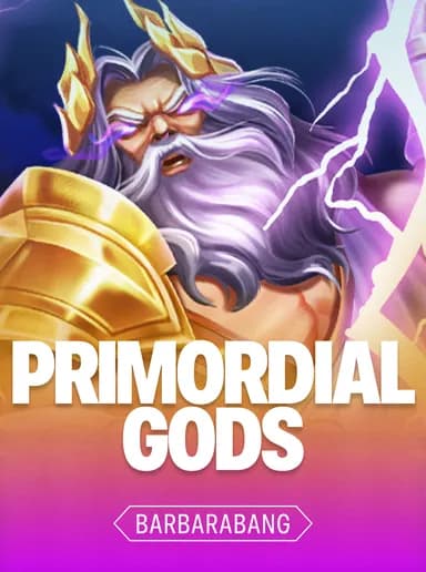 Primordial Gods