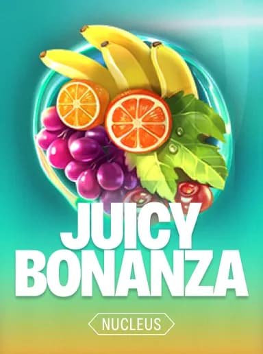 Juicy Bonanza