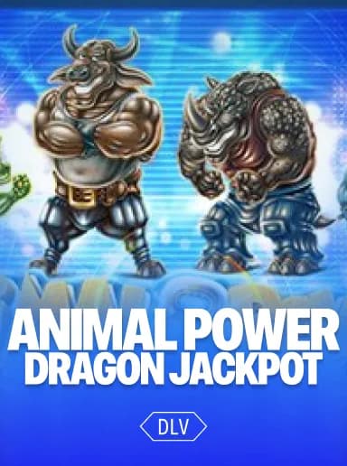 Animal Power Dragon Jackpot