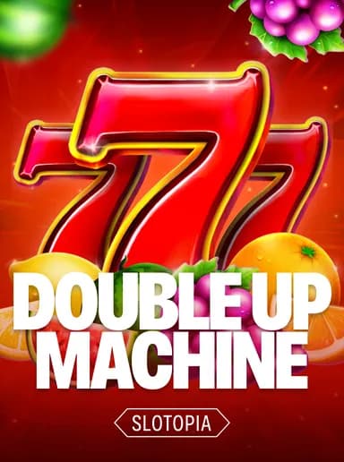 Double Up Machine